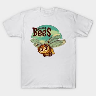 Loving bees T-Shirt